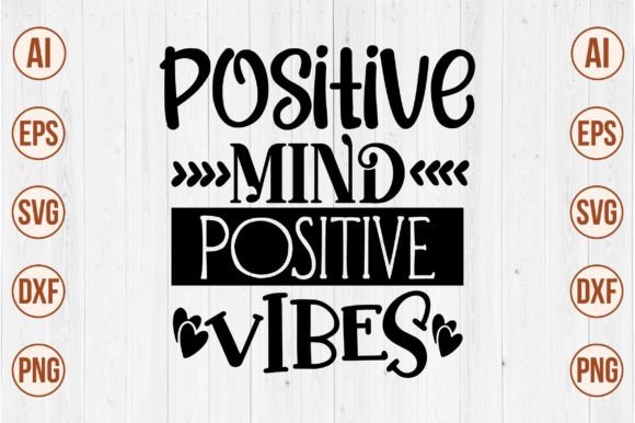 Download Positive Mind Positive Vibes Svg - Positive vibes svg Collection
