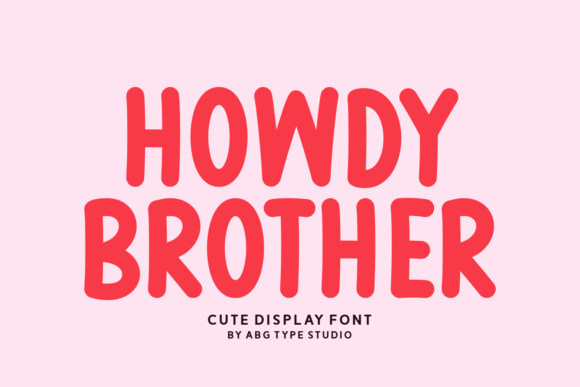 Download Howdy Brother - Brother Collection